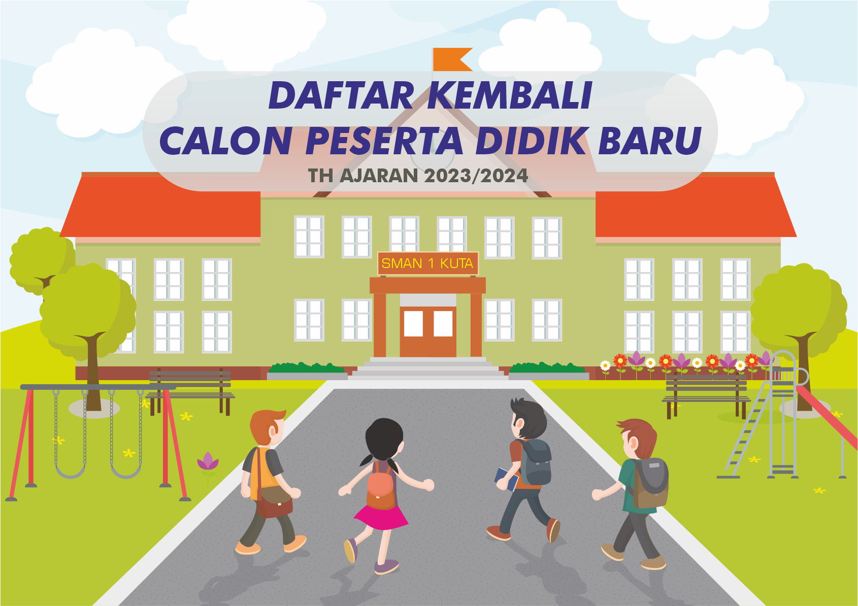 PENGUMUMAN DAFTAR KEMBALI PESERTA DIDIK BARU SMAN 1 KUTA TH AJARAN 2023/2024